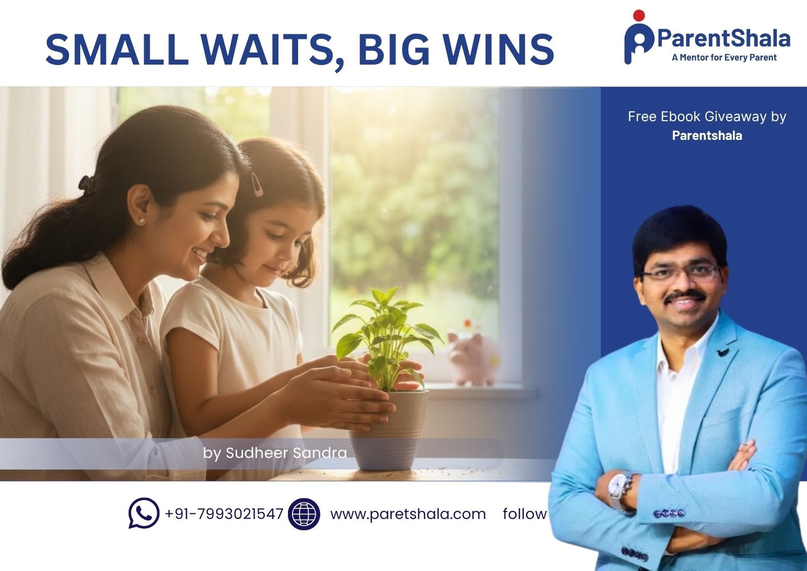 Small Waits, Big Wins